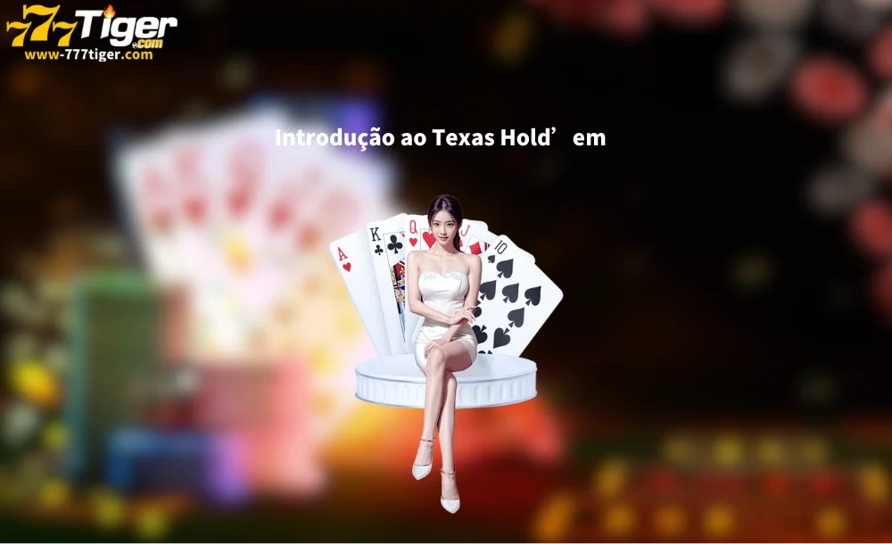 Introdução ao Texas Hold’em