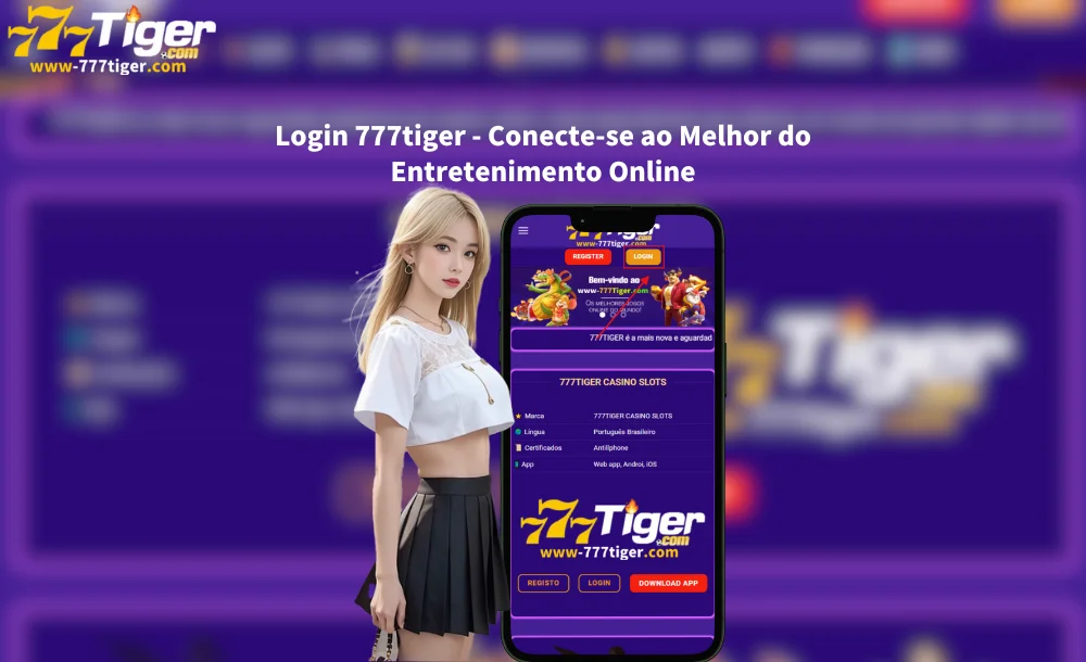 Login 777tiger - Conecte-se ao Melhor do Entretenimento Online