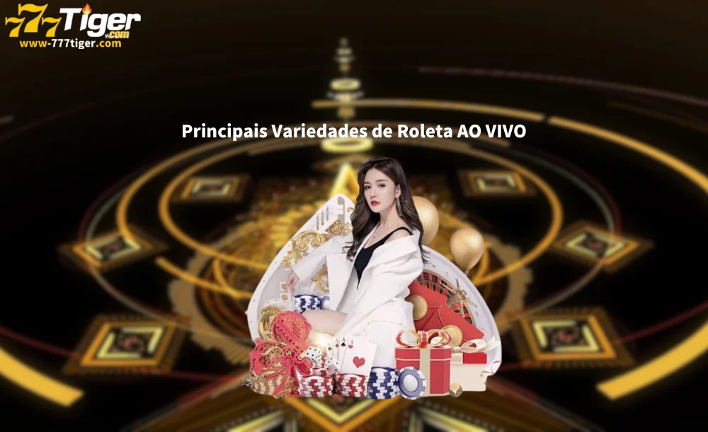 Principais Variedades de Roleta AO VIVO